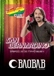 25 de mayo 40 principales con San Bernardino en Baobab Valencia