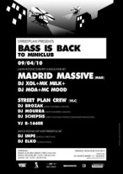 Bass is back to Miniclub en Valencia 2010