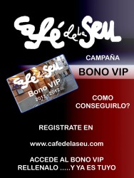 El Cafe de la Seu, lanza su Bono Vip