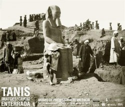 Exposicion Tanis, imagenes de una ciudad enterrada