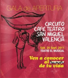 Gala Apertura Circuito Cafe Teatro San Miguel