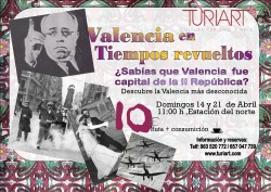 Ruta cultural : Valencia en tiempos revueltos.