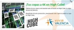 Tus copas a 6 euros en High Cube